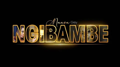 Ngibambe (HOLD ME) - Naava Grey (Official Audio)