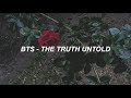 BTS (방탄소년단) 'The Truth Untold' Easy Lyrics