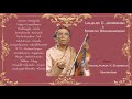 Capture de la vidéo Lalgudi G Jayaraman - Srimathi Brahmanandam - Umayalpuram K Sivaraman - Vinayakram