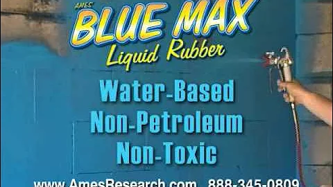 Ames® Blue Max® - Impervious Rubber Waterproofing Coating