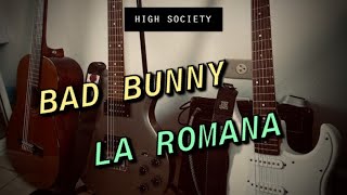 Bad Bunny - La Romana | High Society (Intro Cover)