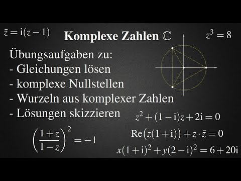 Komplexe Zahlen 2/5 | Gleichungen lösen, Nullstellen, Wurzel ziehen, Lösungen skizzieren (Übungen)