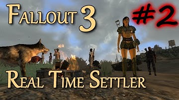 Fallout 3 Real Time Settler Remade), Part 002