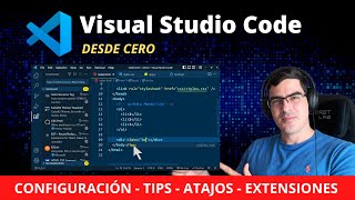 Visual Studio Code desde CERO | Configuración, tips, atajos, extensiones