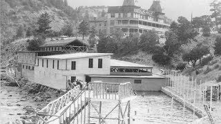 Mount  Princeton Hot Springs Resort HISTORY '130 Years of Grace & Glory Documentary'