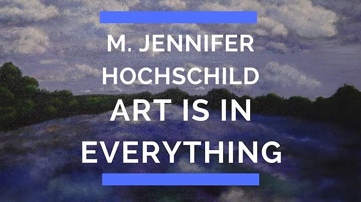 M. Jennifer Hochschild - Art is In Everything - Co...