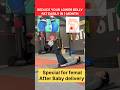 After baby delivery #youtubeshorts #viral #shorts #trending #weightloss #fitness #exercise #gym