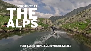 SWISS RIVERSURFING SERIES I Season 2 - Project 11 I The Alps