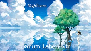 Nightcore - Darum leben wir