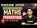 DSSSB 2026 | General Paper Section A | Maths Percentage Part 1 | By Ankur Sir