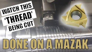 2 TPI stub amce thread on a MAZAK turning centre