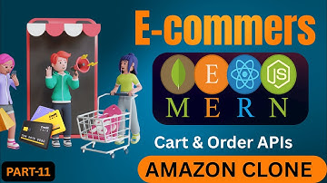Part 11 – Cart & Order Controllers Explained | MERN Stack Amazon Clone