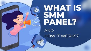 What is SMM Panel and How it Works