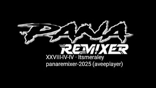 Songxxviiiiviv  Itsmeraleypanaremixeraveeplayer 