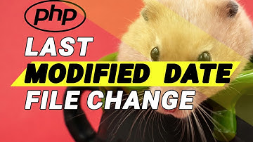 Last modified File  change in php