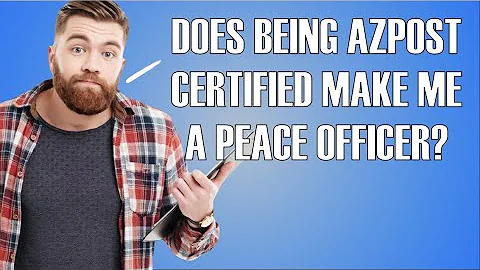 What Makes a Peace Officer