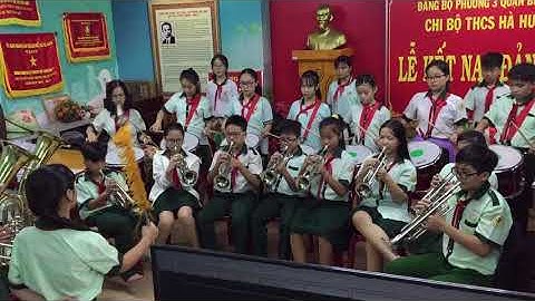 Chúng em tiến bước dưới cờ Đoàn - Đội trống kèn trường THCS Hà Huy Tập