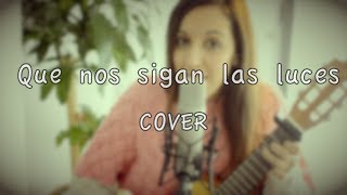 Video thumbnail of "Que nos sigan las luces - Alfred OT (Nil Moliner) Cover"