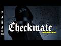 London Films Presents: Checkmate (2026) (Dir. By Phresh)