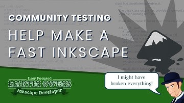 Help Make Inkscape Faster - Community Testing