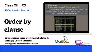CLASS XII | ORDER BY CLAUSE | MYSQL REVISION SERIES - 8 | CS