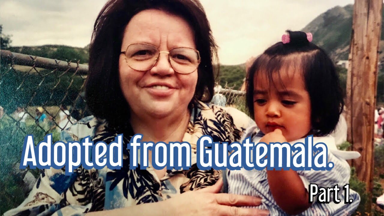 My Adoption Story (Guatemala🇬🇹). YouTube