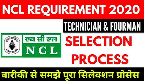 NCL selection process 2020: NCL requirement 2020 | NCL exam date 2020 | cil mt result 2020 | NCL-CIL