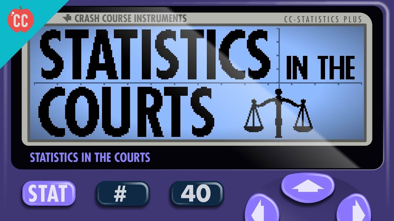 ⁣Statistics in the Courts: Crash Course Statistics #40