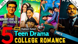 Best School & College Love Story Web Series | Teen Dramas In Hindi | Part 2 | Movies Mention