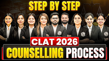 CLAT 2026 Counselling Process: Step-by-Step Registration to Seat Allotment
