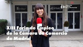 XIII FERIA DE EMPLEO CÁMARA DE COMERCIO DE MADRID