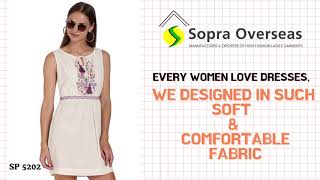 Designer Women Dresses Collection | Soft & Classy Fabric: Sopra Overseas - Manufacturer & Exporter screenshot 5