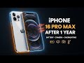 ‎iPhone 16 Pro Max One Year Later – Still Worth It in 2025?‎