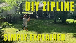 DIY Backyard Zipline - Short &amp; Sweet Explanation