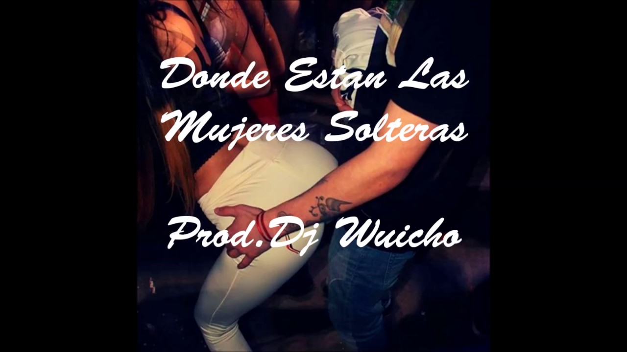 mujeres solteras dj peligro