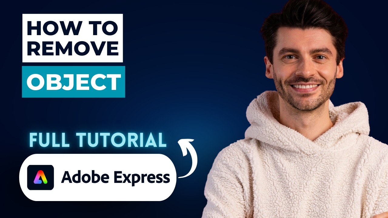 How to Remove Object in Adobe Express [2026 Full Guide] - YouTube