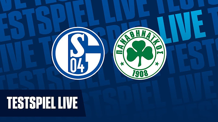 TESTSPIEL RE-LIVE | FC Schalke 04 - Panathinaikos Athen
