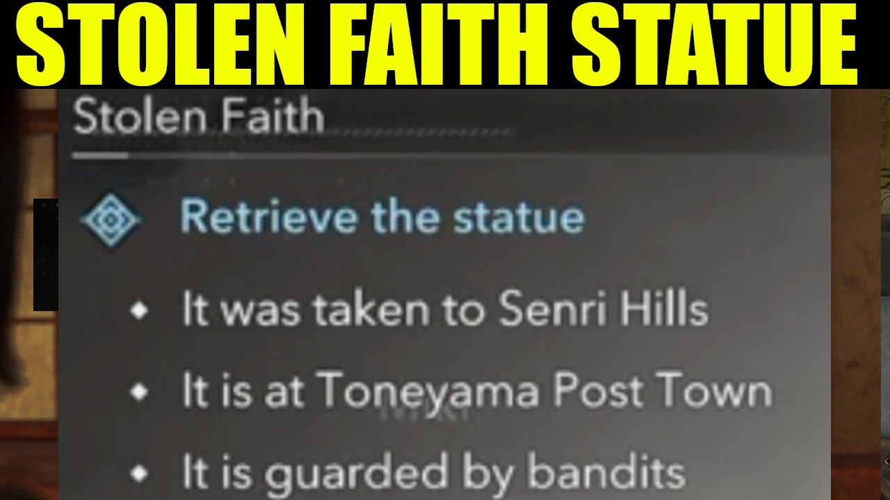 how to retrieve the statue assassin's creed shadows stolen faith
