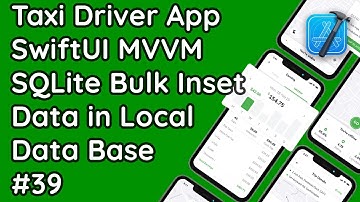 Static Data: REST API Integration and Bulk Insert for SwiftUI MVVM Taxi Driver & User App #39