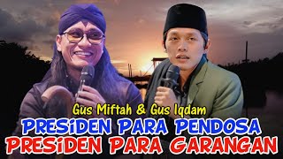 GUS IQDAM DAN GUS MIFTAH DUET GUS VIRAL TERBARU 2023 PENGAJIAN GUS MIFTAH DAN GUS IQDAM