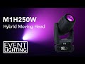 Event lighting  introduction to the m1h250w