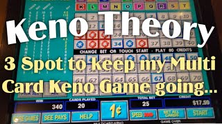 Playing alot of 3 Spots to keep my game going on Multi Card Keno Theory