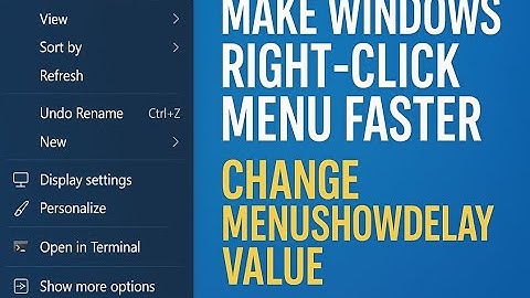 Make Windows Right-Click Menu Faster | Change Show Menu Display Value