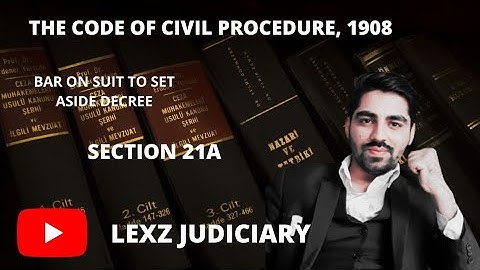 SECTION 21A CPC 1908