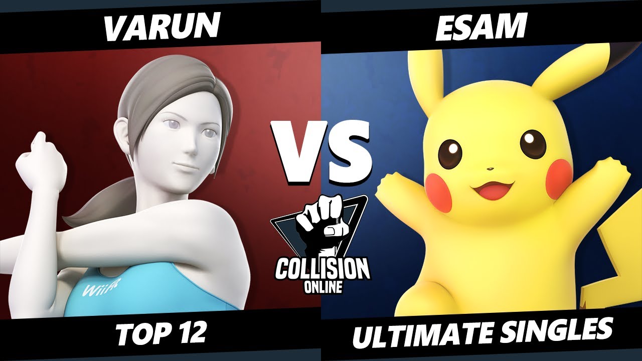 Collision Online Top 12 - ESAM (Pikachu) Vs. Varun (Wii Fit) SSBU Smash ...