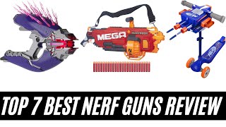 Top 7 Best Nerf Guns to Buy in 2022 | Nerf Blaster