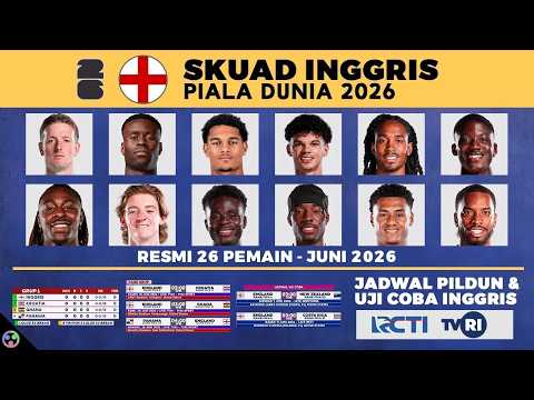 herobet x aaa77 - RESMI! DAFTAR SKUAD INGGRIS PIALA DUNIA 2026, JADWAL & GRUP - ENGLAND SQUAD WORLD CUP 2026