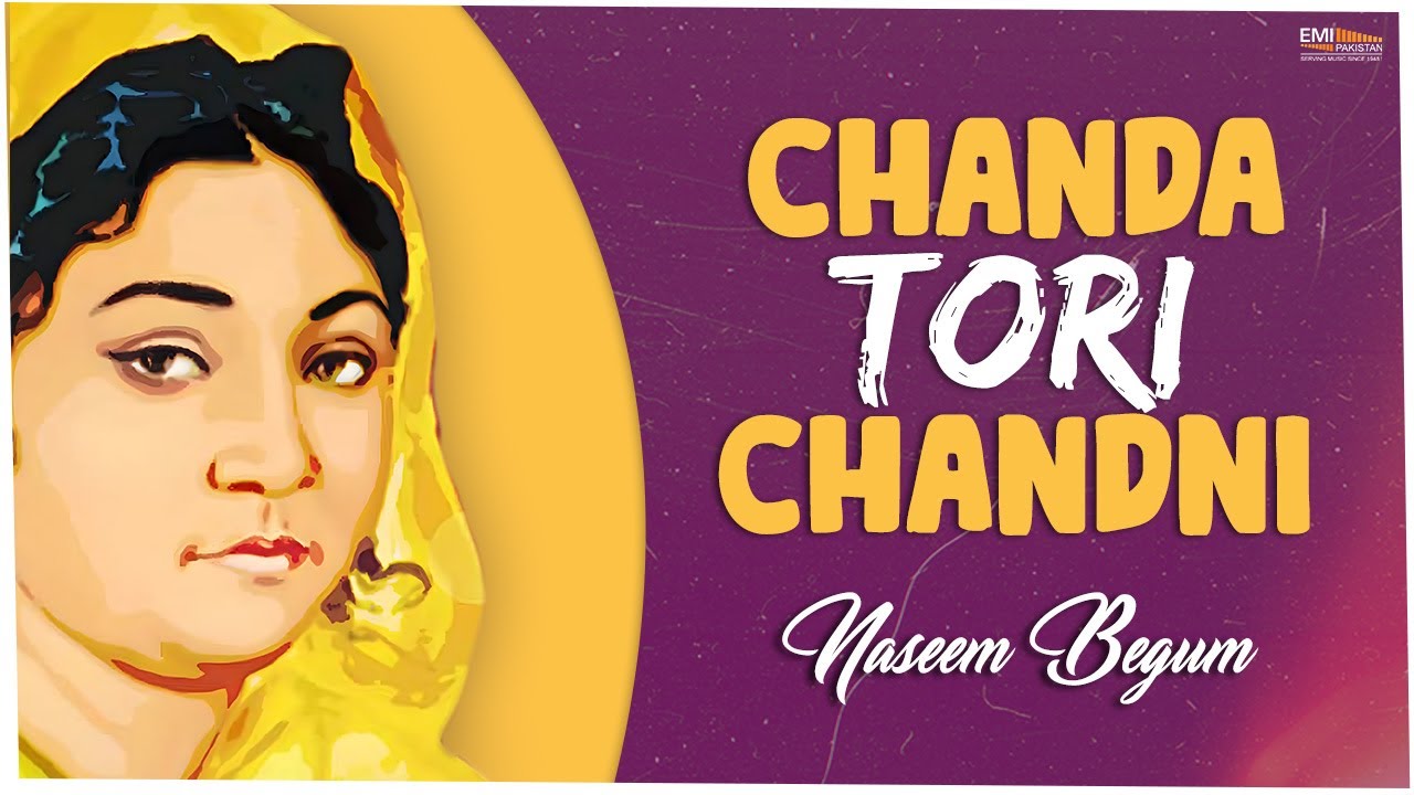 Chanda Tori Chandni  Naseem Begum  EMIPakistanOfficial  video