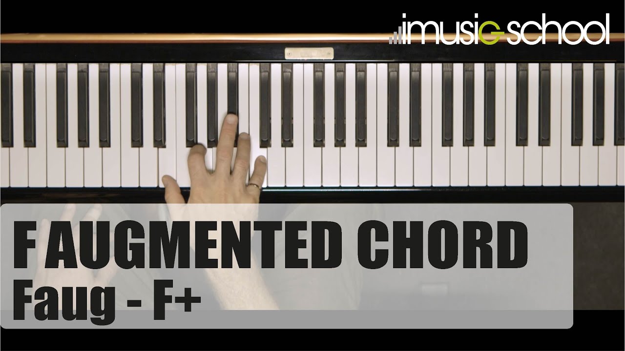 F AUGMENTED CHORD YouTube