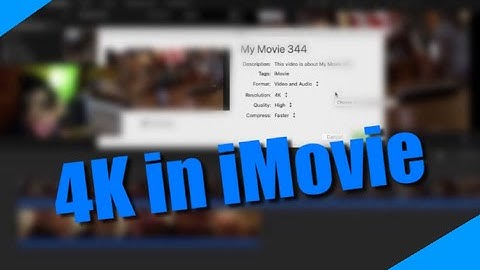 how to export 4k video in imovie